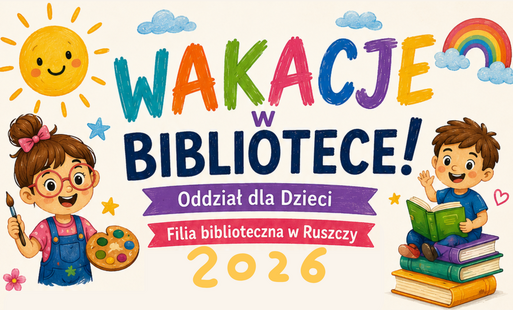 Zdjęcie do Wakacje w Bibliotece 2026