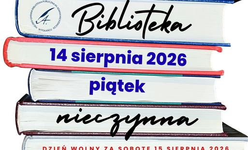 Zdjęcie do 14 sierpnia Biblioteka nieczynna