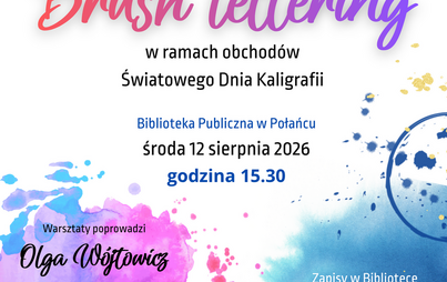 Zdjęcie do Brush lettering - warsztaty kaligrafii wsp&oacute;łczesnej w Bibliotece
