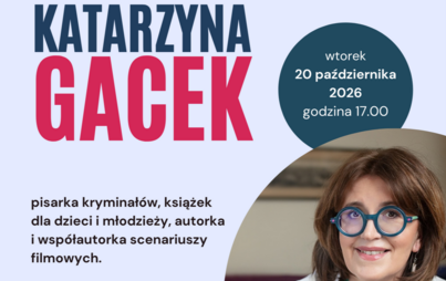 Zdjęcie do Spotkanie autorskie z Katarzyną Gacek