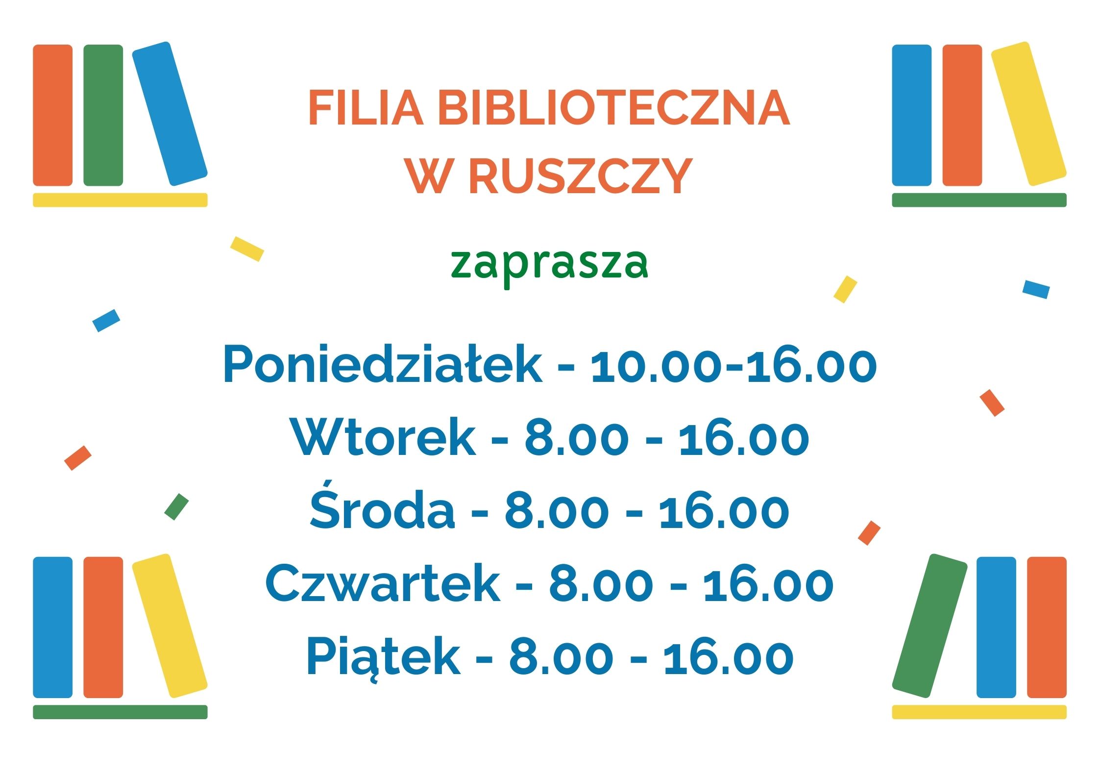 Plakat informujący o zmianach godzin pracy Filii w Ruszczy